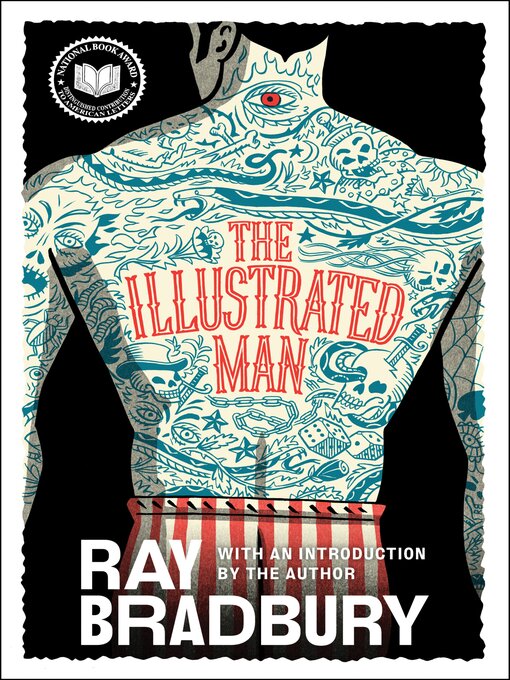 Ray Bradbury创作的The Illustrated Man作品的详细信息 - 可供借阅